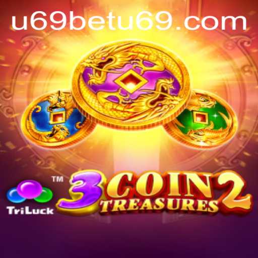 Explore the Exciting World of 3CoinTreasures2 with u69bet