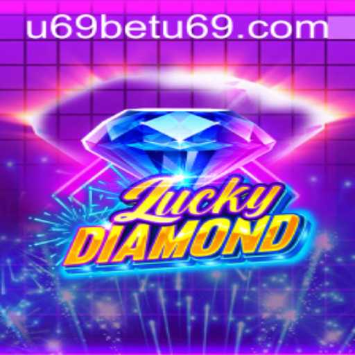 Exploring the Exciting World of LuckyDiamond with U69bet